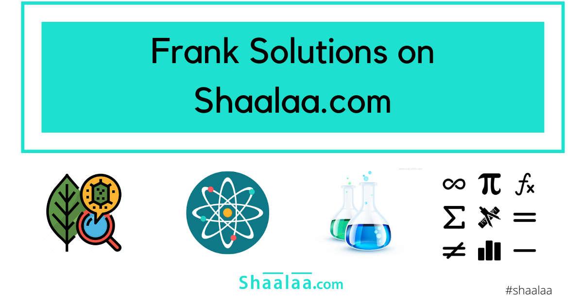 Frank Solutions for Class 12, 10, 9